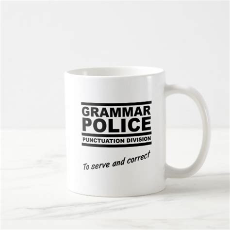 Grammar Police Funny Mug