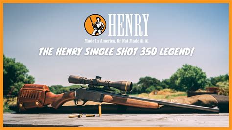 The Henry Single Shot 350 Legend Sub 1in 100 Yard Groups