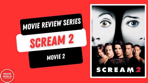 Movie Review Series Scream 2 1997 Movie 2 Sequels Are Always