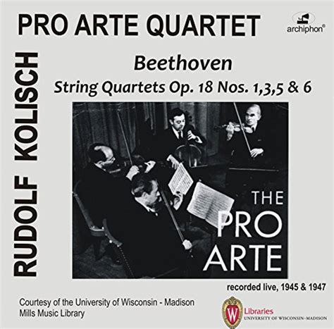 Beethoven String Quartets Op 18 Nos 1 3 5 And 6 Pro