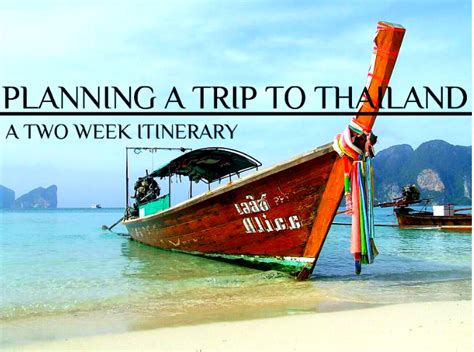 Planning A Trip To Thailand A Two Week Itinerary Thailand Travel