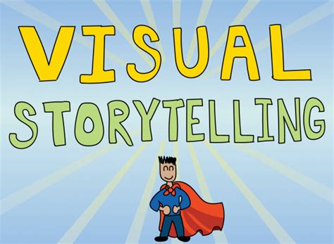 the ultimate guide to visual storytelling