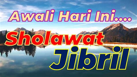 Sholawat Jibril Penarik Rezeki Paling Mustajab Nonstop 1 Jam The Most