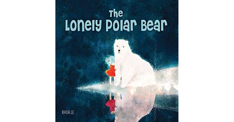 The Lonely Polar Bear Happy Fox Books A Subtle Way To Introduce Young