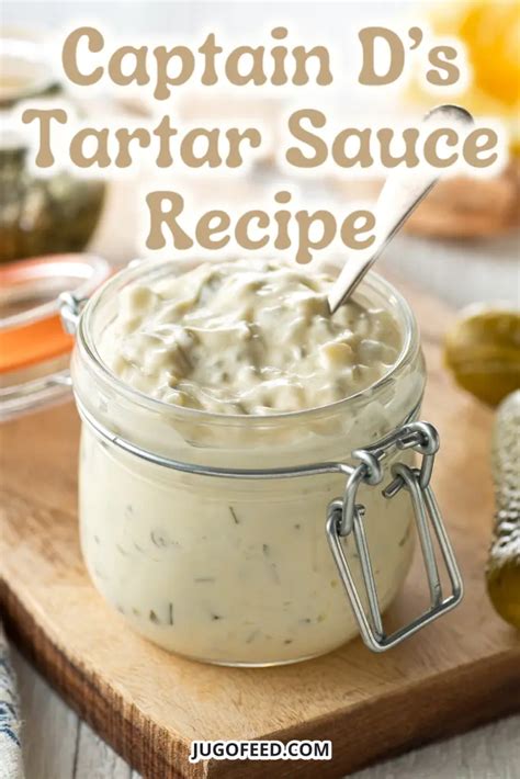 Captain Ds Tartar Sauce Recipe Jugo Feed
