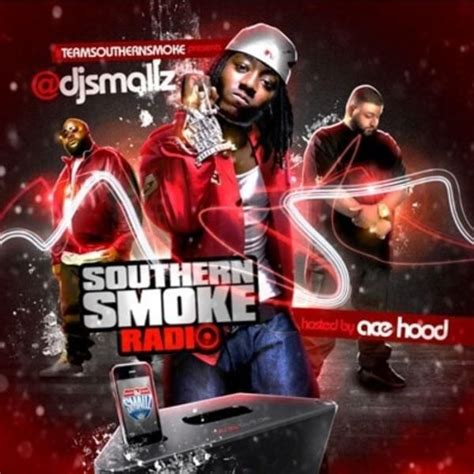 Dj Smallz Southern Smoke Radio Lyrics And Tracklist Genius