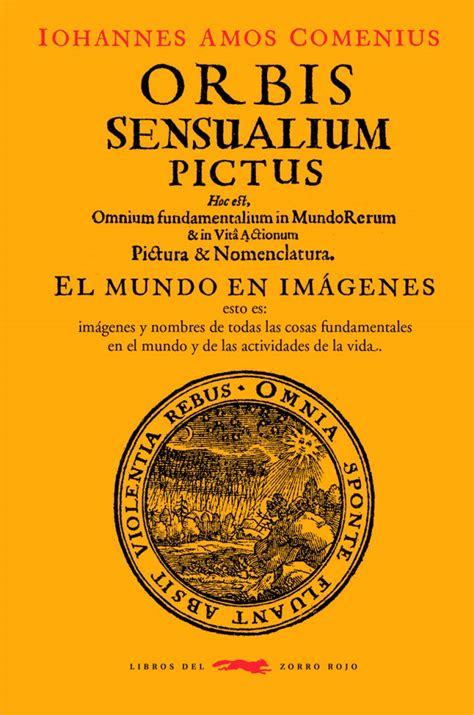 Orbis Sensualium Pictus Libros Del Zorro Rojo