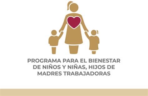 ≫ Programa De Apoyo Para El Bienestar De Las Niñas Y Niños Hijos De