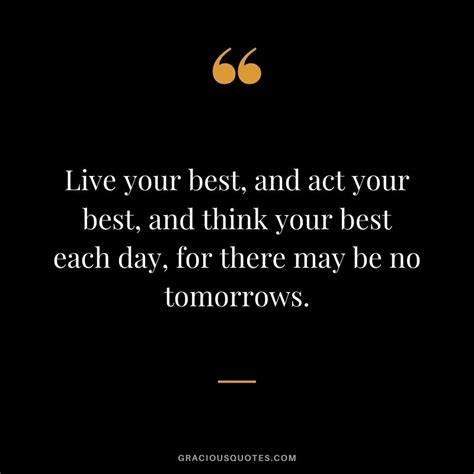 How To Live Your Best Life Quotes 7 Great Inspirational Quotes