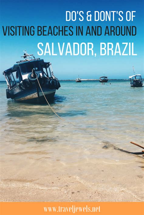 Dos And Donts Of Visiting Beaches In And Around Salvador Brazil