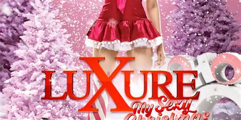 LUXURE MY SEXY CHRISTMAS Le Duplex 20 décembre 2015