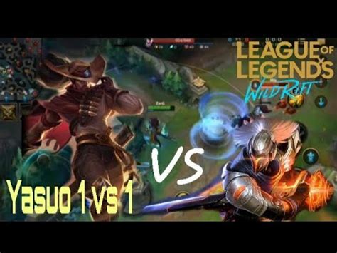 Nghiền nát của alistar và bò húc. Yasuo Solo 1vs1 League Of Legends: Wild Rift Liên Minh ...