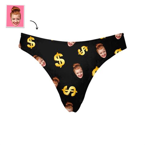 Custom Dollars In My Life Thongs Custom Photo Funny Face Ts Personalized Valentines Day