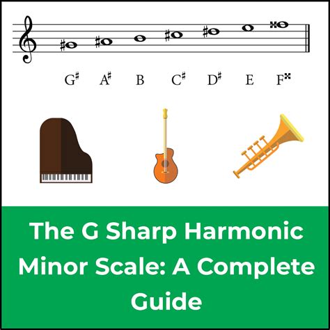 The G Sharp Harmonic Minor Scale A Music Theory Guide