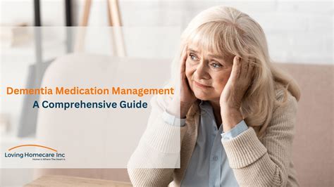 Dementia Medication Management A Comprehensive Guide