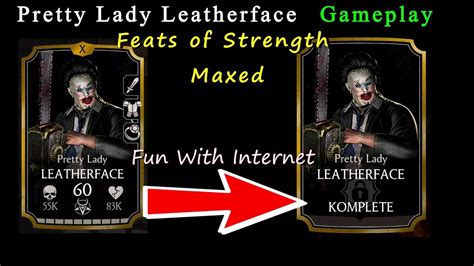 pretty lady leatherface feats of strength maxed gameplay mkx mobile update 1 21 youtube