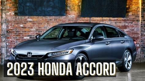 2023 Honda Accord Redesigned Changes Prices Launch Youtube