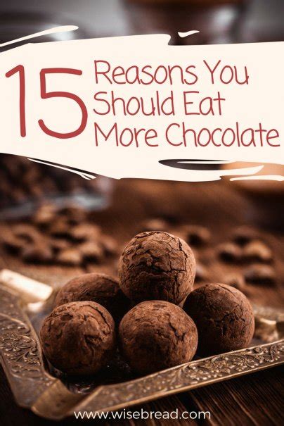 15 Reasons You Should Eat More Chocolate