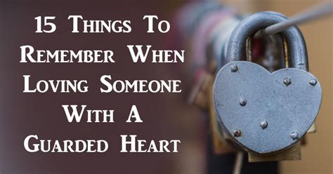 15 Things To Remember When Loving Someone With A Guarded Heart David