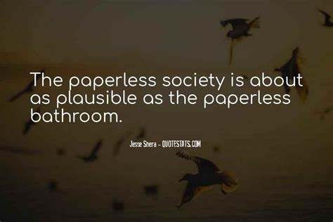 Top 8 Paperless Society Quotes Famous Quotes And Sayings About Paperless
