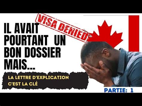Comment R Diger Une Lettre Explicative Pour Avoir Un Visa Approuv Part Youtube
