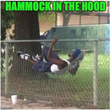 In The Hood Memes And S Imgflip