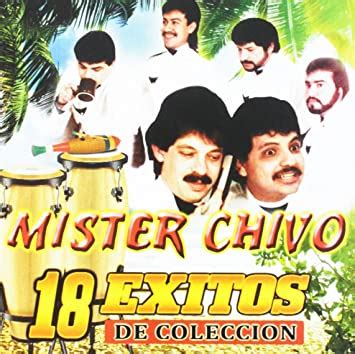 Mister Chivo Exitos Mister Chivo Exitos Amazon Com Music