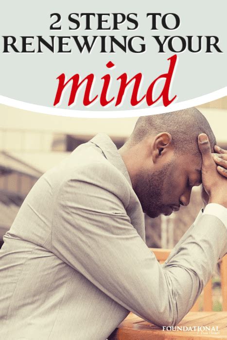 2 Steps To Renewing Your Mind Foundational