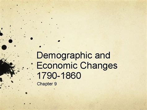 Demographic And Economic Changes 1790 1860 Chapter 9