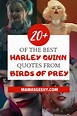 Birds Of Prey Quotes Harley Quinn - Evey Oneida