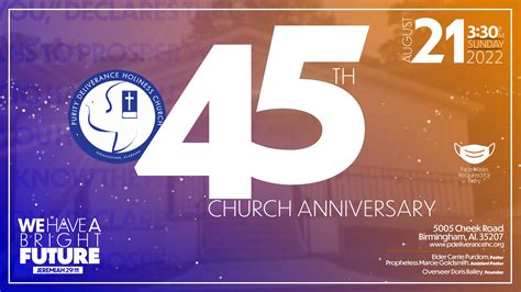 45th Church Anniversary Purity Deliverance Holiness Church