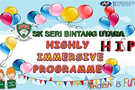 Mentation of highly immersive programme is one of the good efforts done by. Pelancaran Highly Immersive Programme