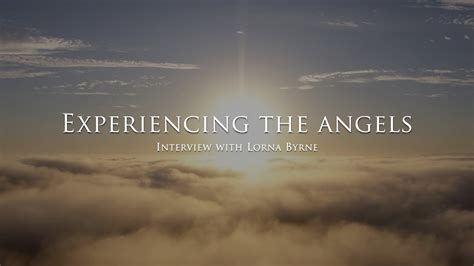 Experiencing The Angels Interview With Lorna Byrne Youtube