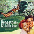 Bernard Herrmann - Beneath The 12-Mile Reef (Original Motion Picture ...