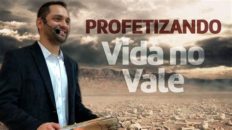 Esboço De Pregação Profetizando No Vale