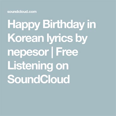 Happy birthday in korean (kwow#21). Happy Birthday In Korean Lyrics - صور