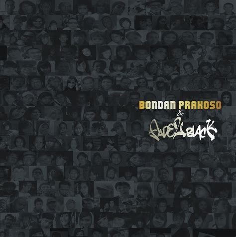 Bondan prakoso, fade2black — ya sudahlah. Album Bondan Prakoso & Fade 2 Black - For All ...