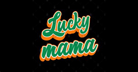 Lucky Mama Lucky Mom Sticker Teepublic