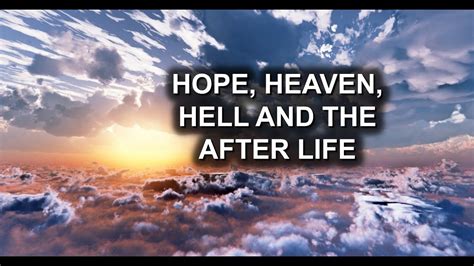 Hope Heaven Hell And The Afterlife Mike Zenker Youtube