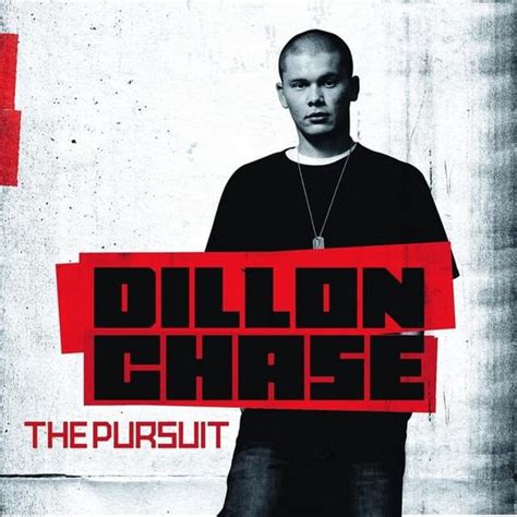 Dillon Chase The Pursuit Lyrics And Tracklist Genius