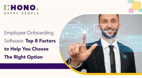 Employee Onboarding Software Top 8 Factors To Help You Choose The