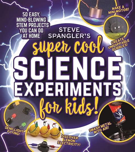 Steve Spanglers Super Cool Science Experiments For Kids Bedford Falls