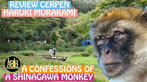Review Confessions Of A Shinagawa Monkey Karya Haruki Murakami Cinta