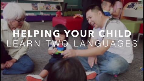 Helping Your Child Learn Two Languages Youtube