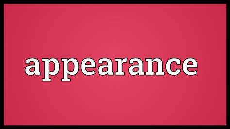 Appearance Meaning Youtube