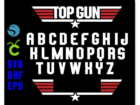 Top Gun Font Alphabet Letters Svg Top Gun Diy By Hotfont On Zibbet My
