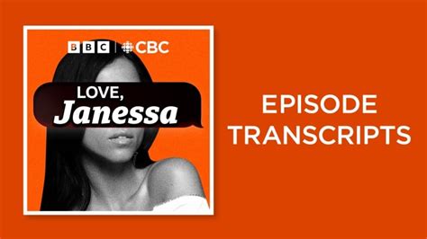 Love Janessa Transcripts Listen Cbc Radio