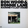 Ron Wood & Ronnie Lane - Mahoney's Last Stand (1976, Vinyl) | Discogs