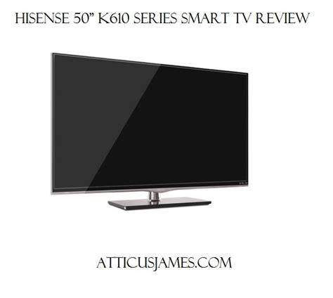 Answering these questions is not simple as there are too many choices and too many data to process. Hisense 50" K610 Series Smart TV Review | Atticus James