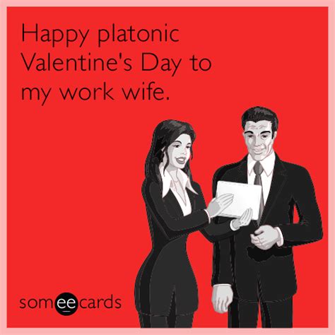 Happy Platonic Valentine S Day Ecard For Your Work Wife